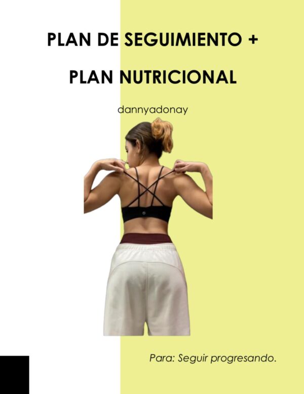 Plan de seguimiento + Plan nutricional